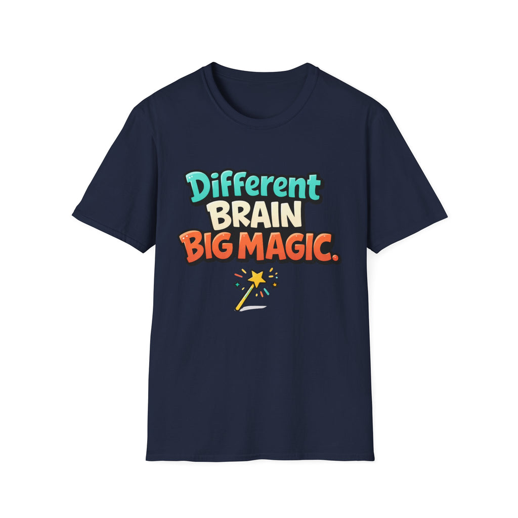 Different Brain Big Magic T-Shirt