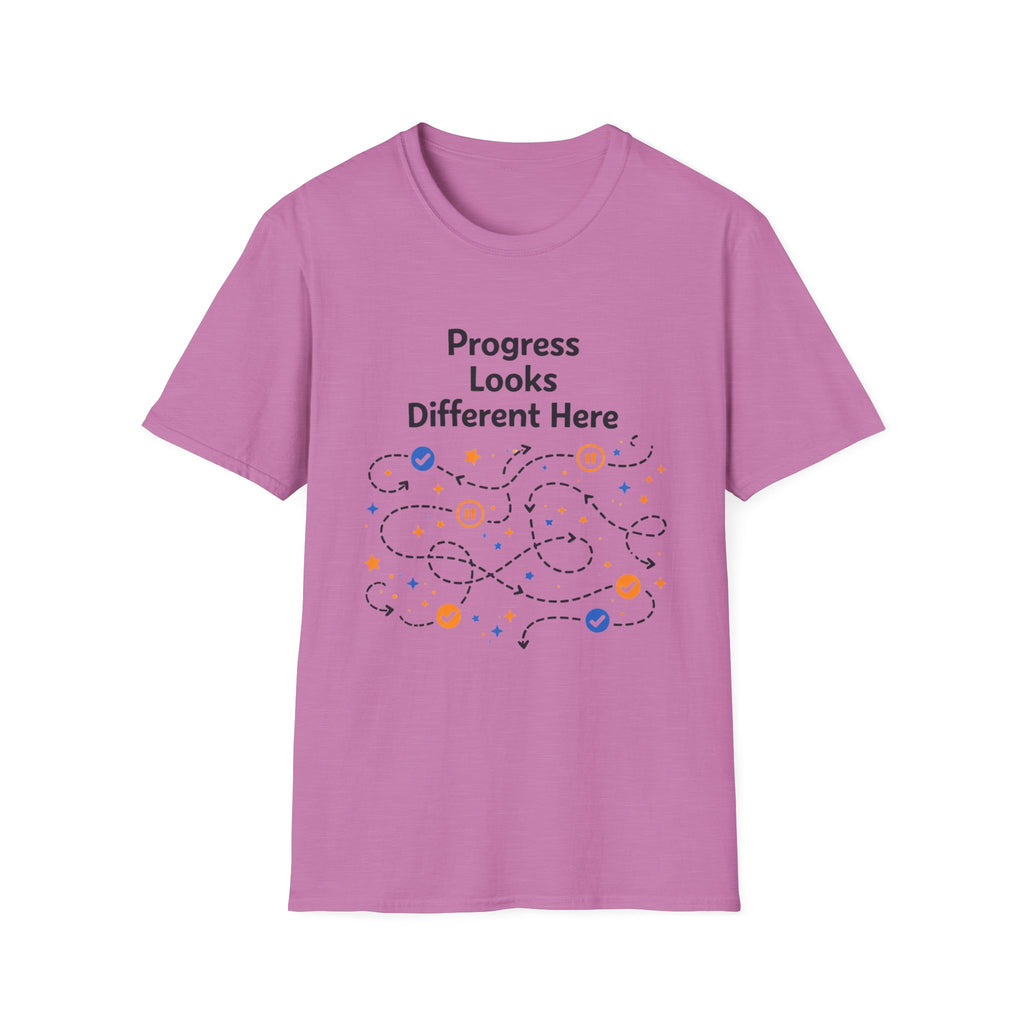 Progress Looks Different Here T-Shirt