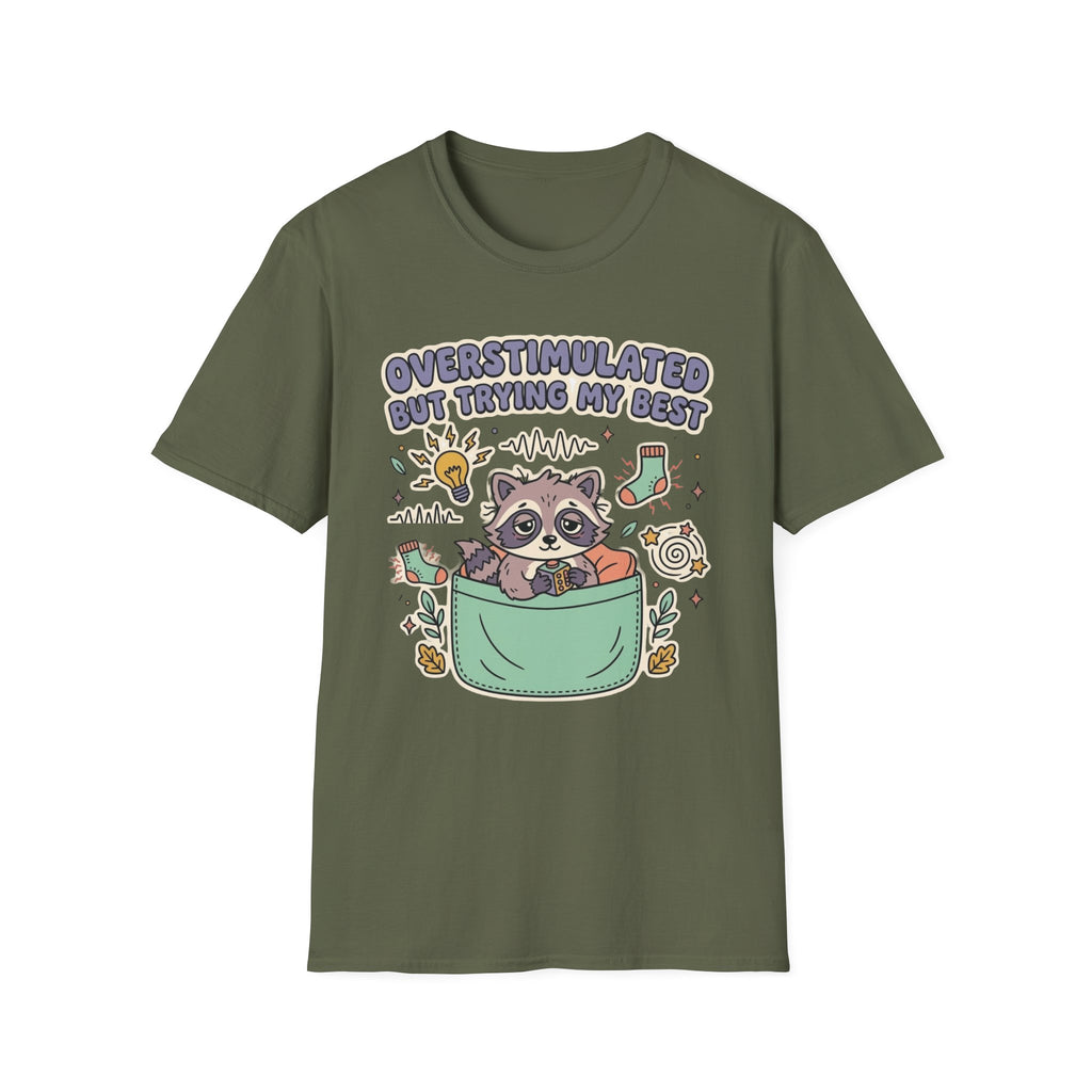 Overstimulated But Trying My Best T-Shirt
