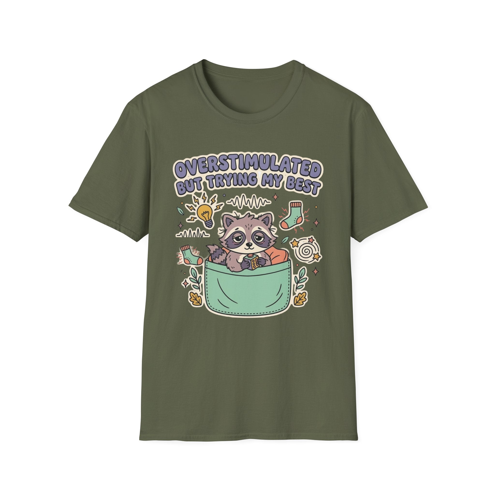 Overstimulated But Trying My Best T-Shirt