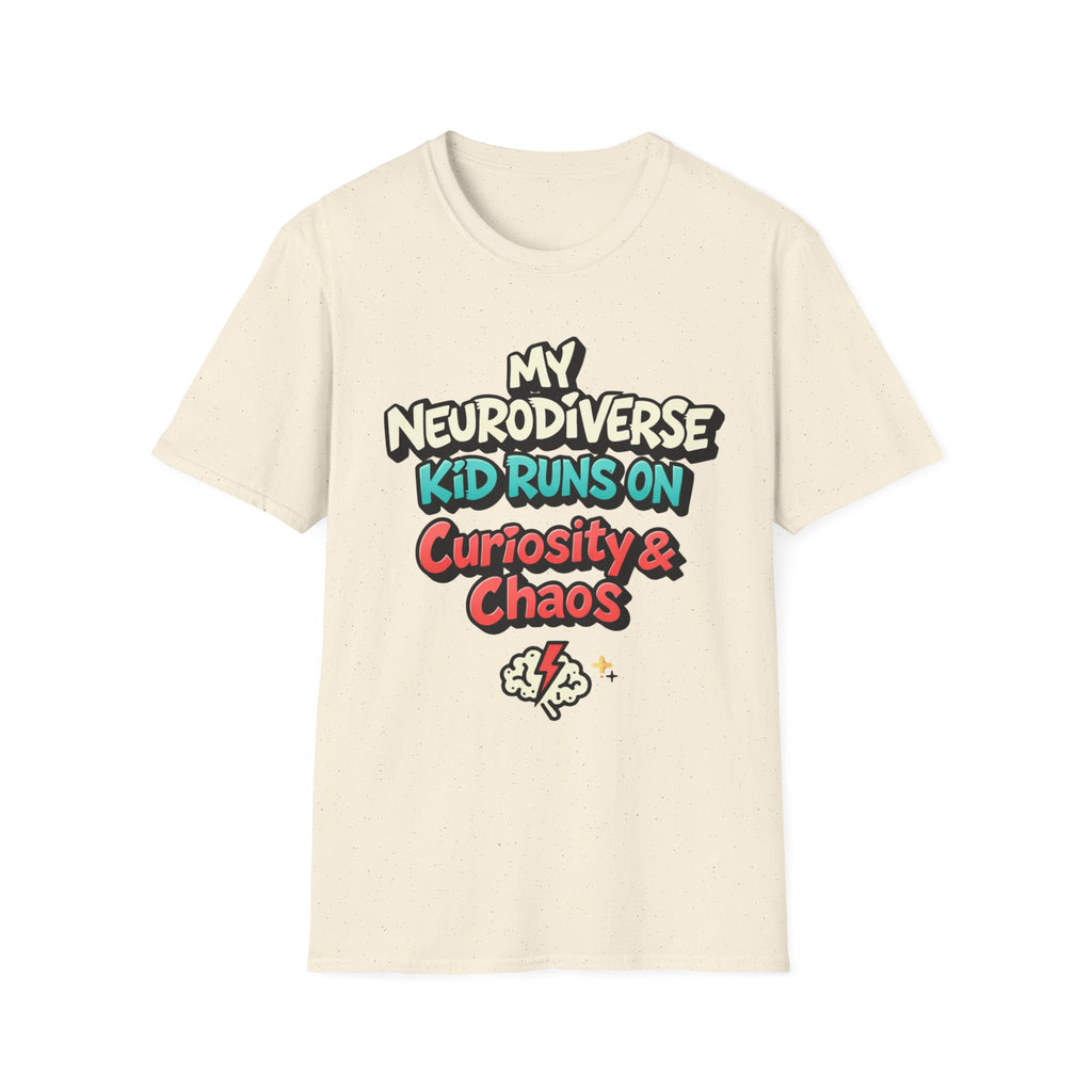 My Neurodiverse Kid Runs on Curiosity & Chaos T-Shirt