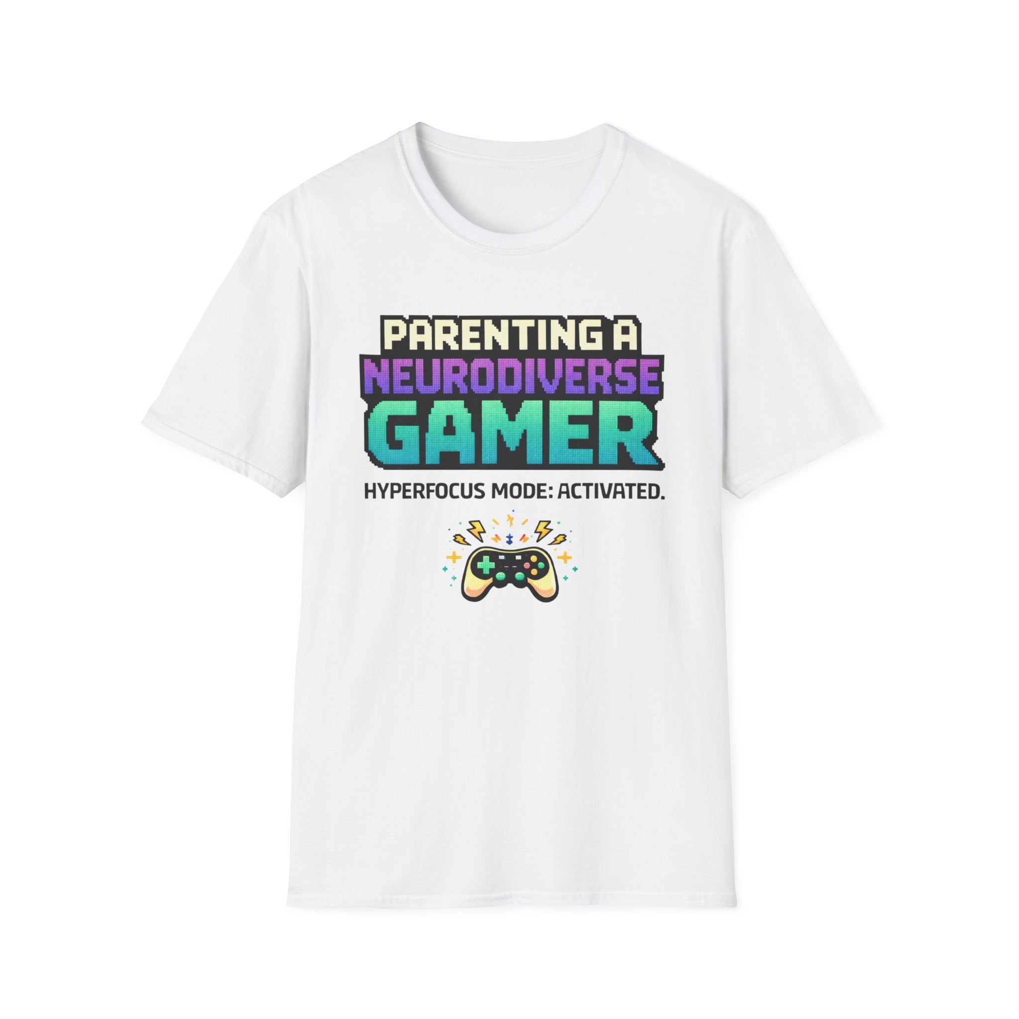 Parenting a Neurodiverse Gamer Hyperfoocus Mode Activated T-Shirt