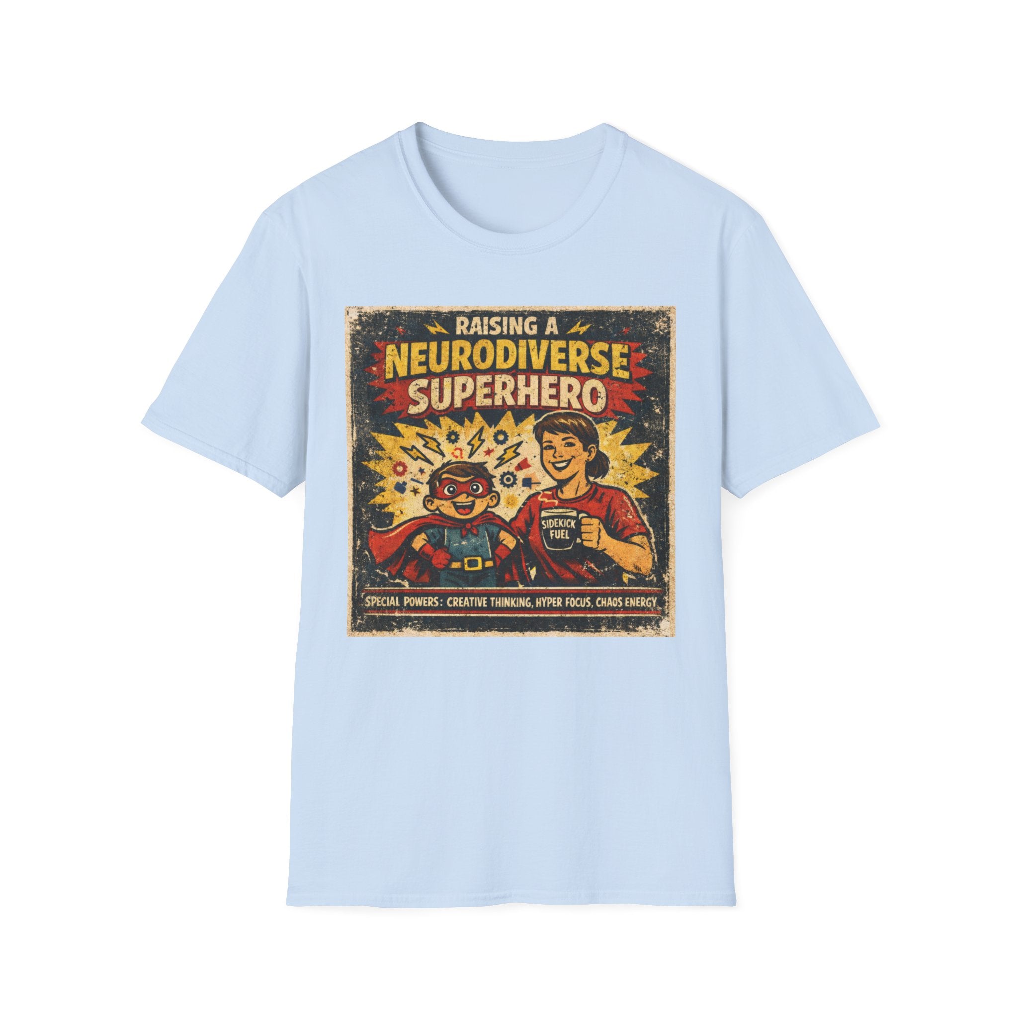 Raising a Neurodiverse Superhero T-Shirt