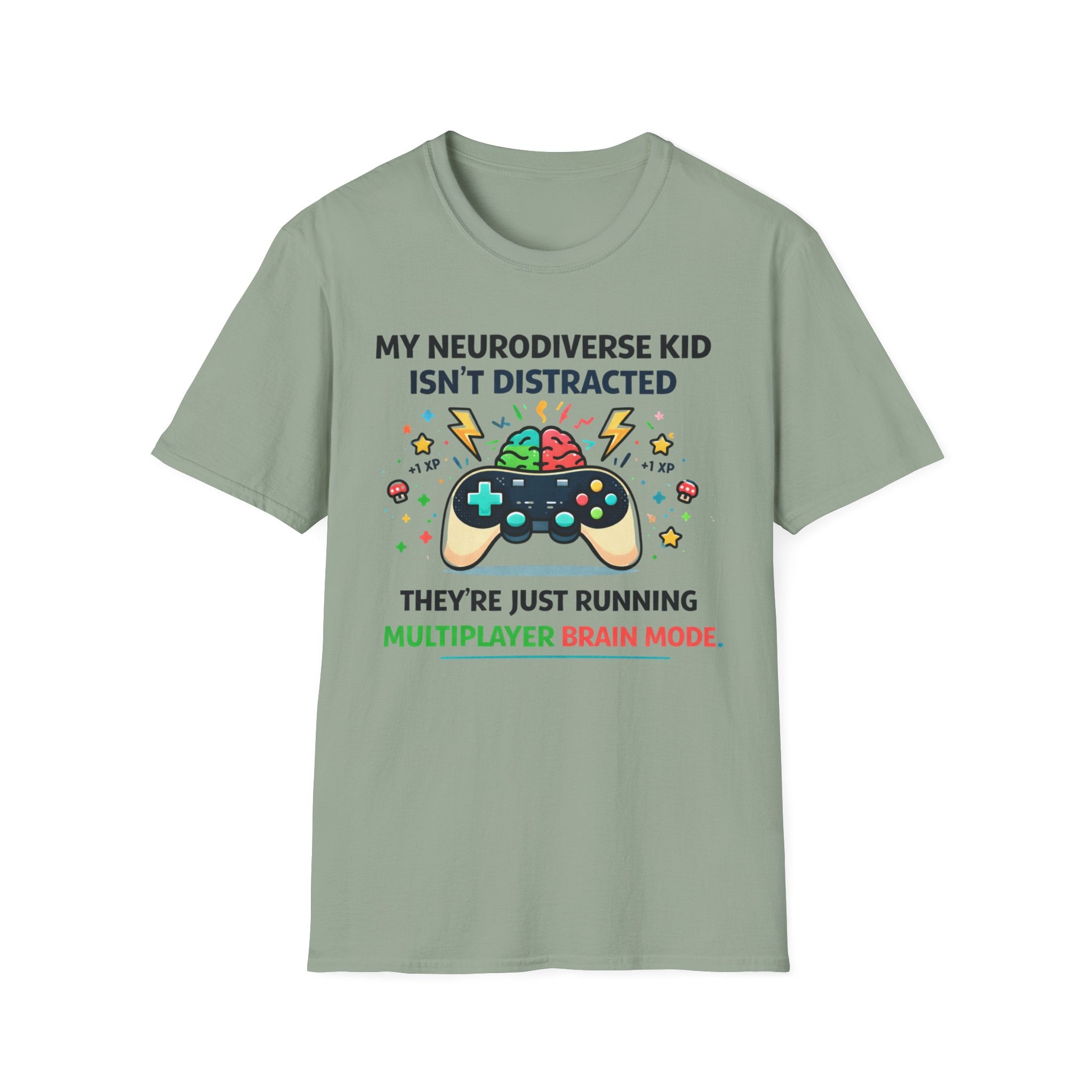 My Neurodiverse Kid Isn't Distracted They're Just Running Multiplayer Brain Mode T-Shirt
