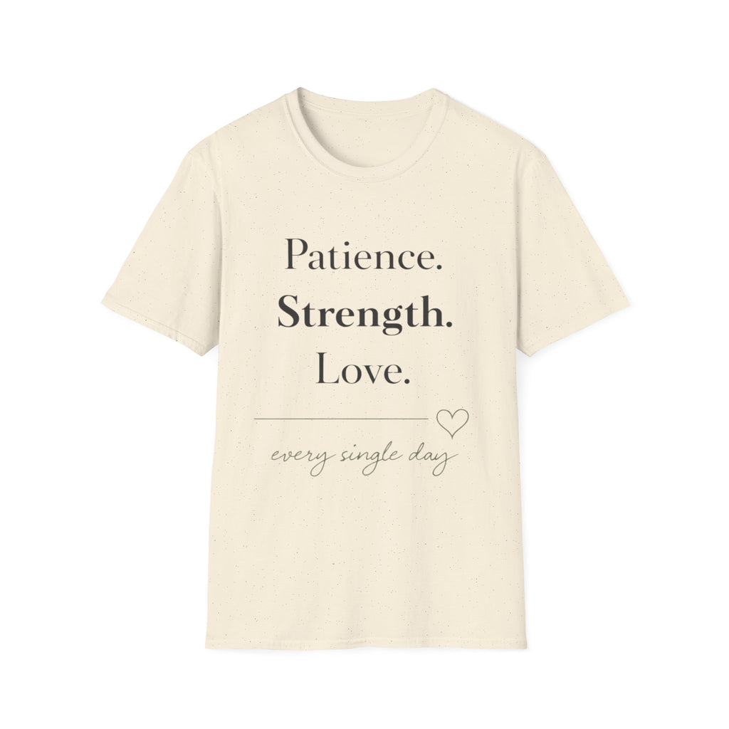 Patience Strength Love T-Shirt