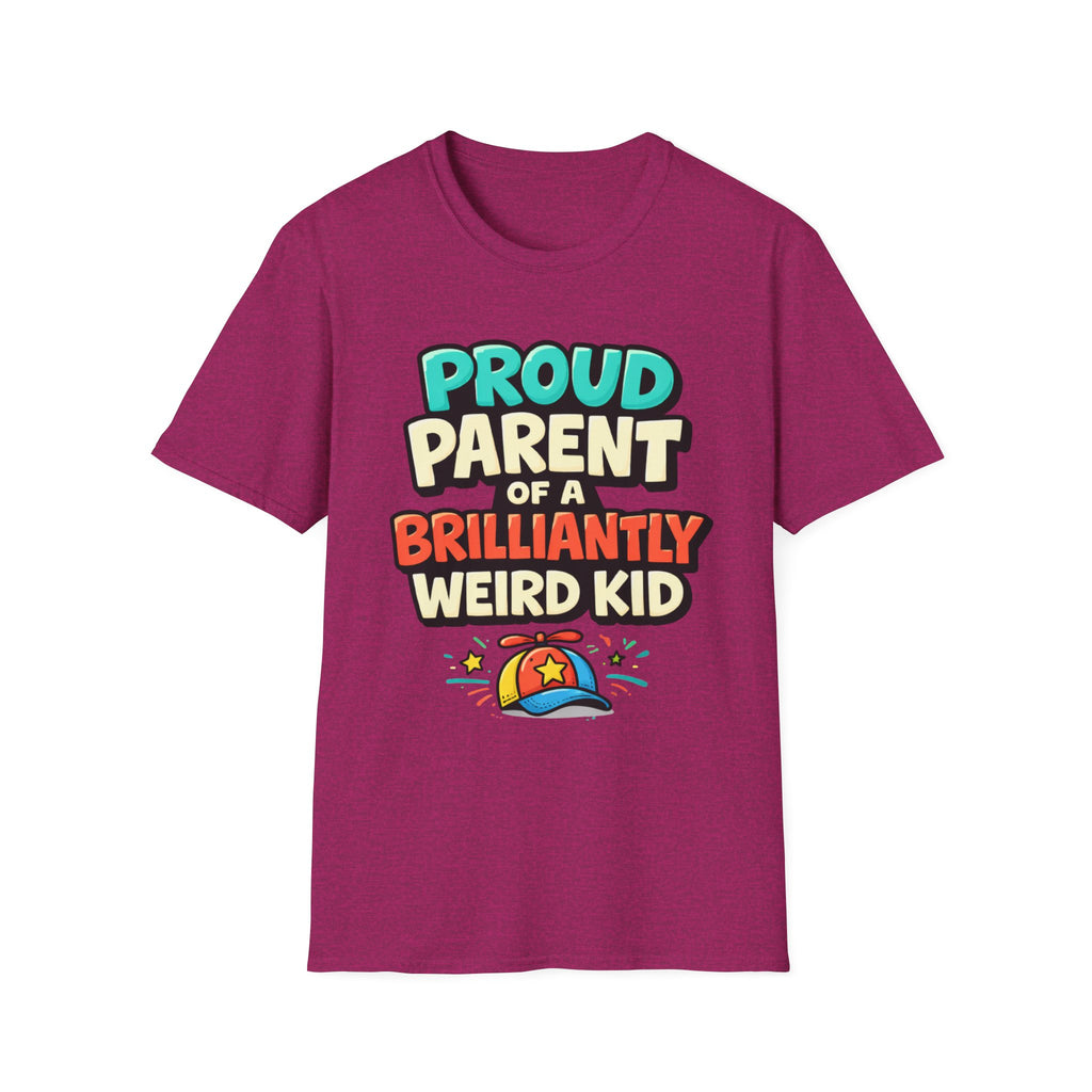 Proud Parent of a Brilliantly Weird Kid T-Shirt