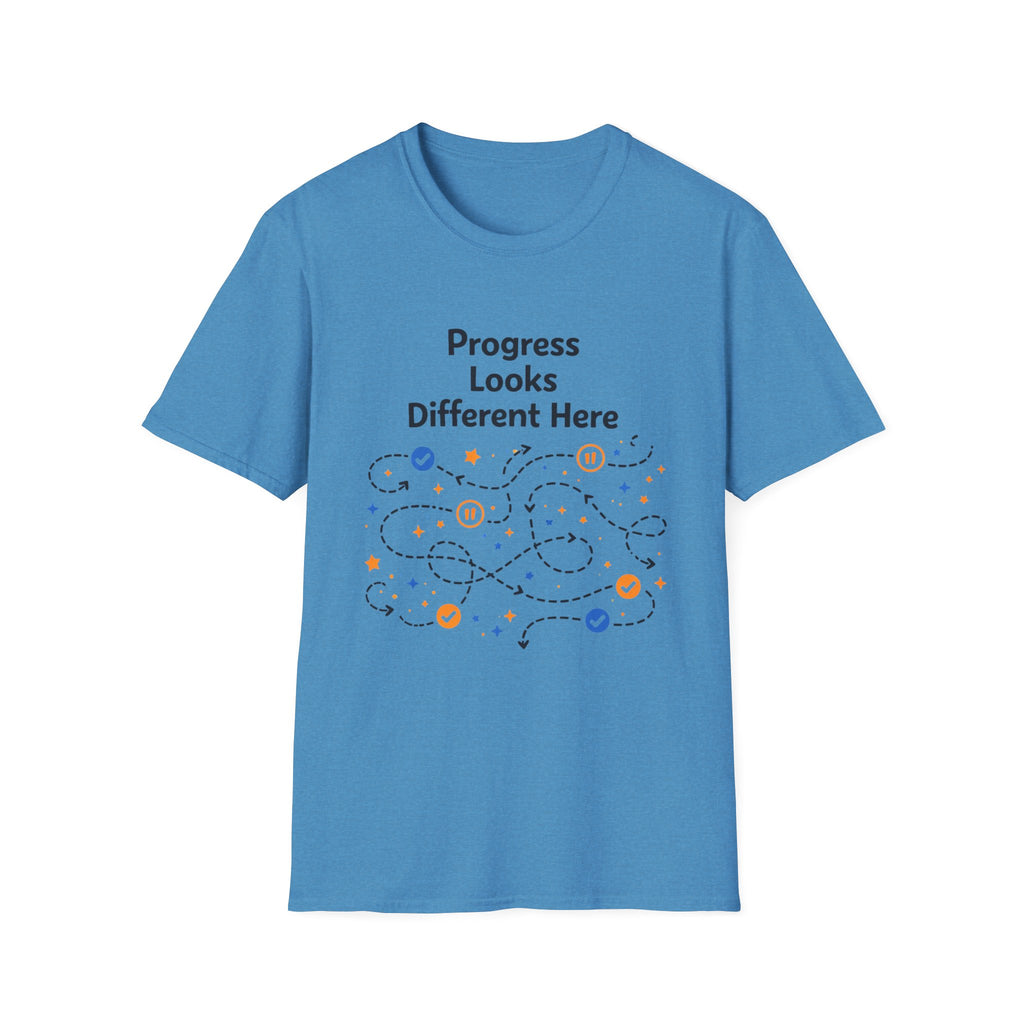 Progress Looks Different Here T-Shirt