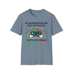 My Neurodiverse Kid Isn't Distracted They're Just Running Multiplayer Brain Mode T-Shirt