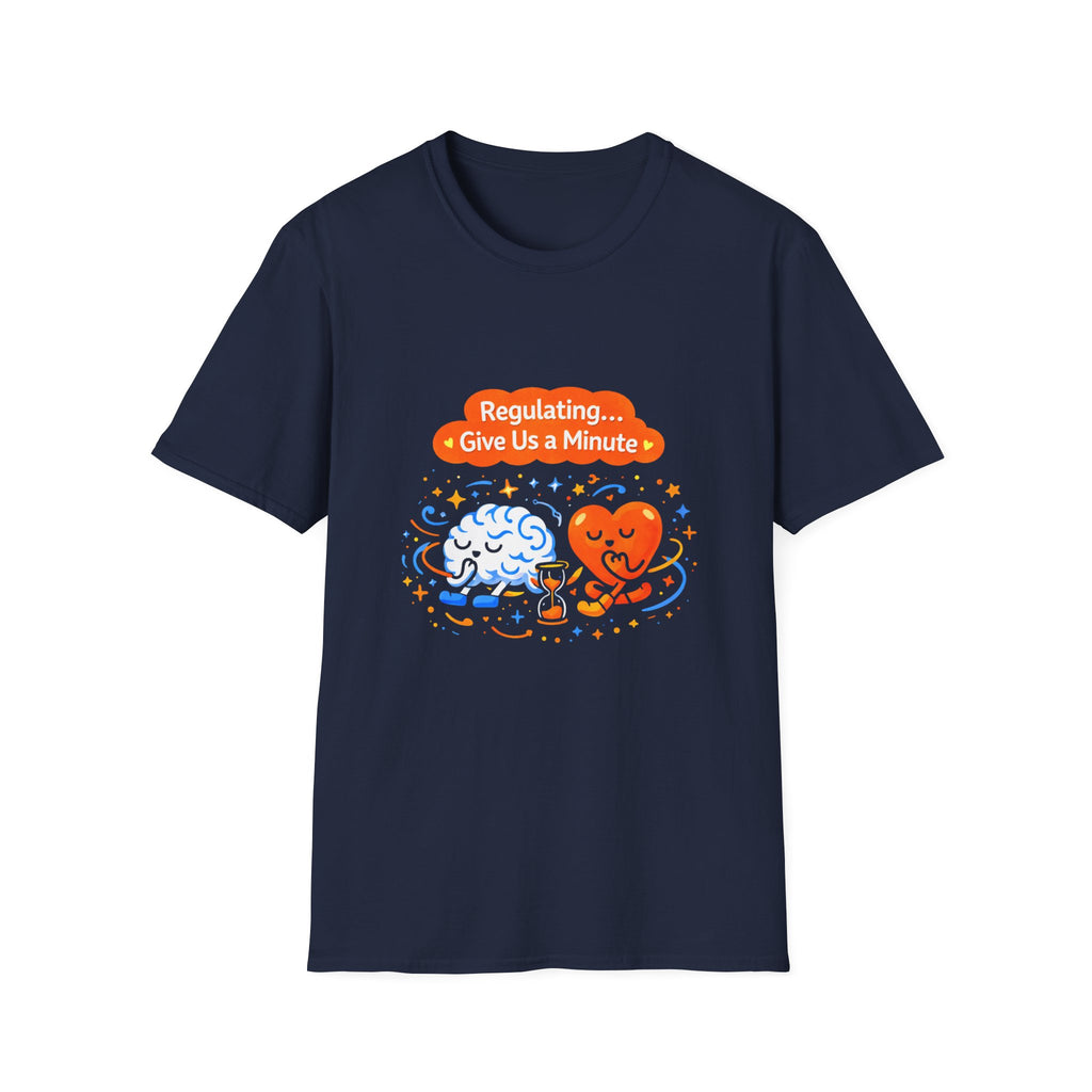 Regulating Give Us a Minute T-Shirt