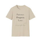 Patience Progress Love T-Shirt