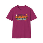 Welcome to Our NeuroSpicy Household T-Shirt