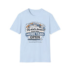 My Kid's Brain Just Has More Tabs Open T-Shirt