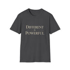 Different Is Powerful T-Shirt