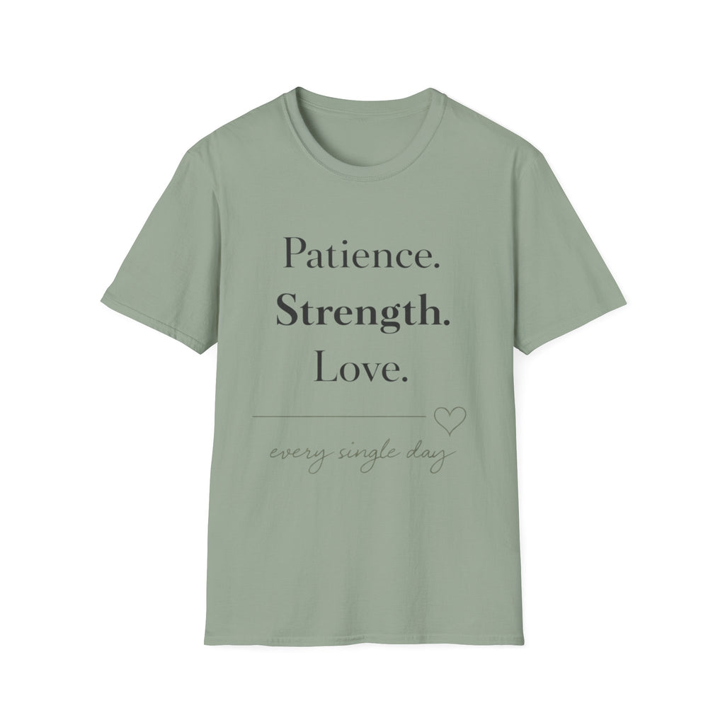 Patience Strength Love T-Shirt