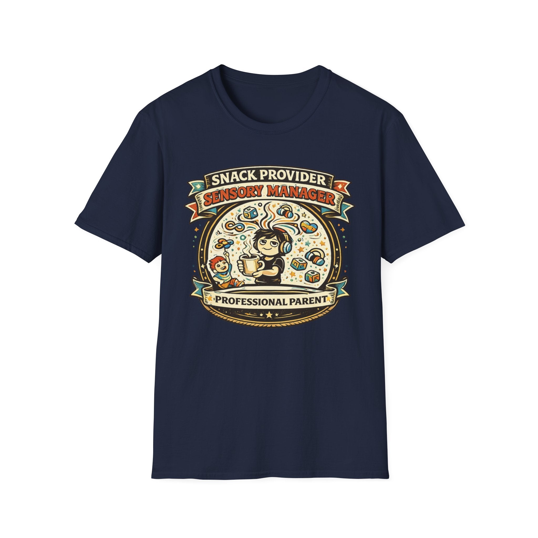 Snack Provider Sensory Manager Professional Parent T-Shirt