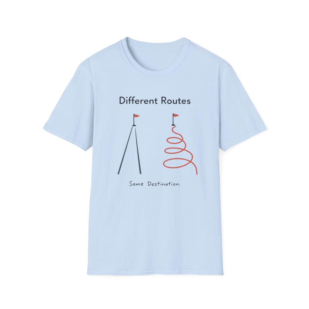 Different Routes Same Destination T-Shirt