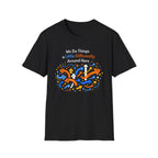 We Do Things a Little Differently Around Here T-Shirt