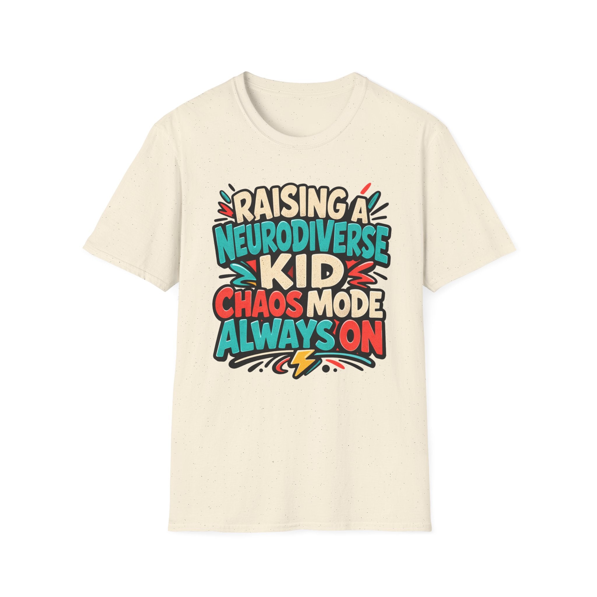 Raising a Neurodiverse Kid Chaos Mode Always On T-Shirt