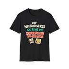 My Neurodiverse Kid Runs on Hyperfocus and Snacks T-Shirt