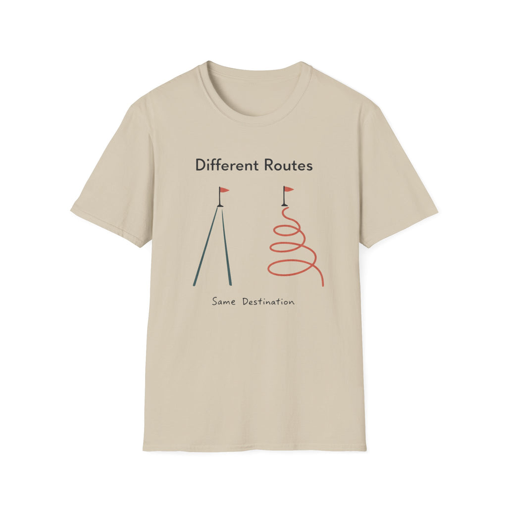 Different Routes Same Destination T-Shirt
