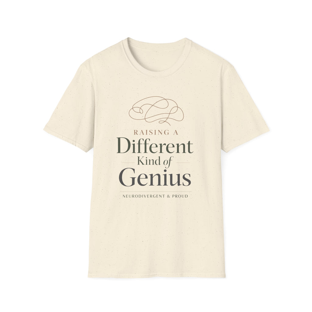 Raising a Different Kind of Genius T-Shirt