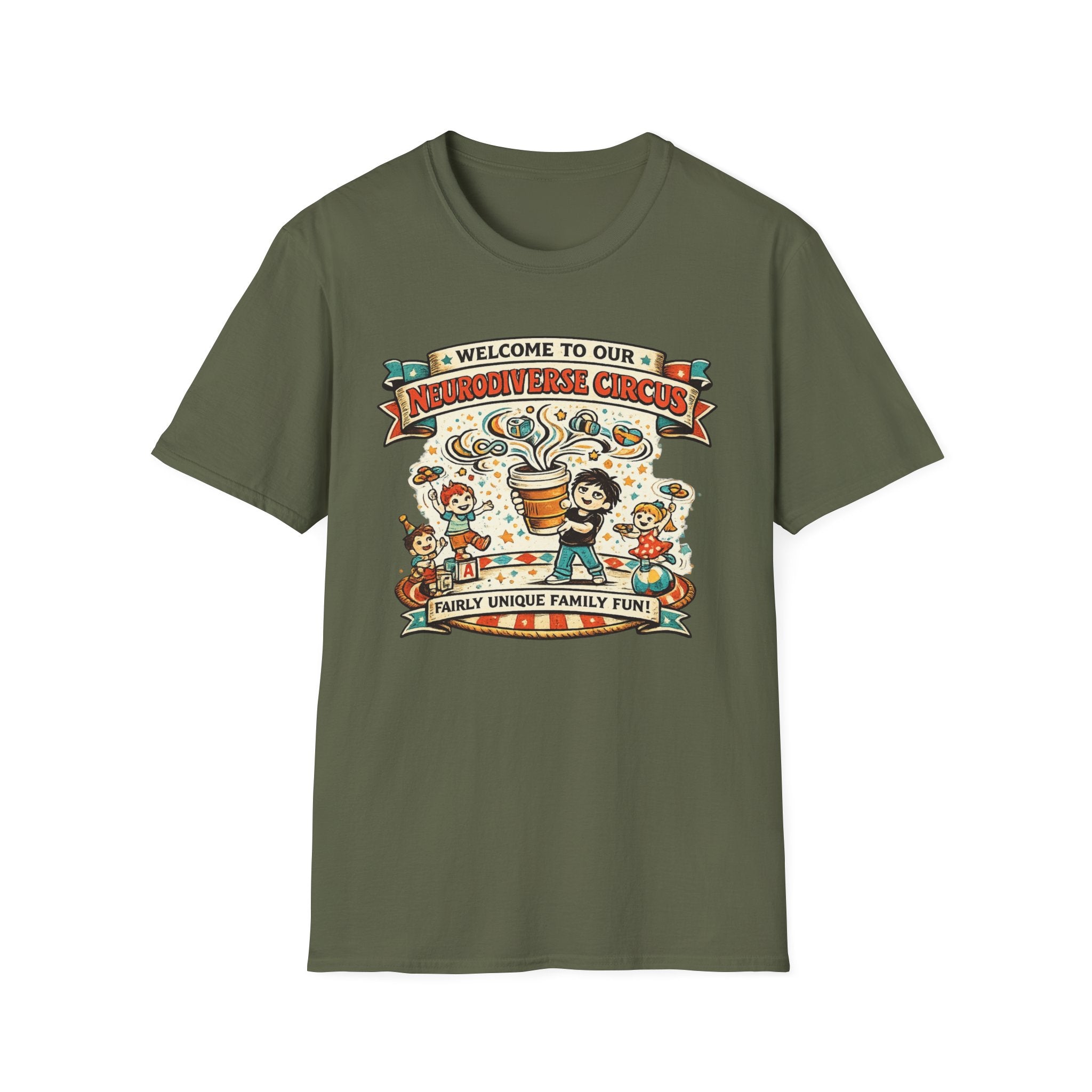 Welcome to Our Neurodiverse Cirucus Fairly Unique Family Fun T-Shirt