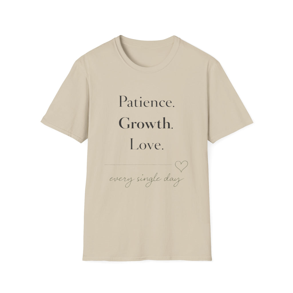Patience Growth Love T-Shirt