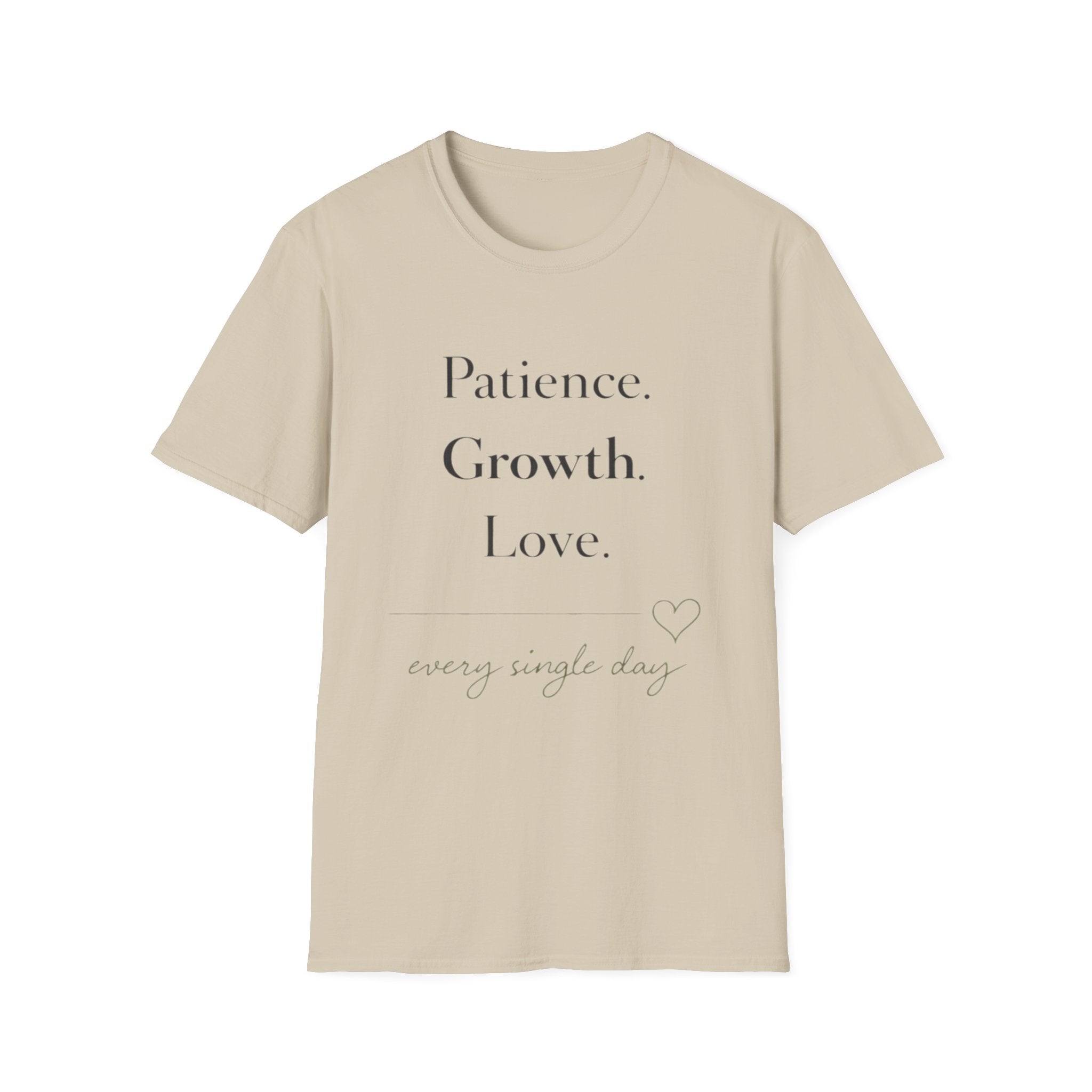 Patience Growth Love T-Shirt