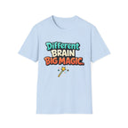Different Brain Big Magic T-Shirt
