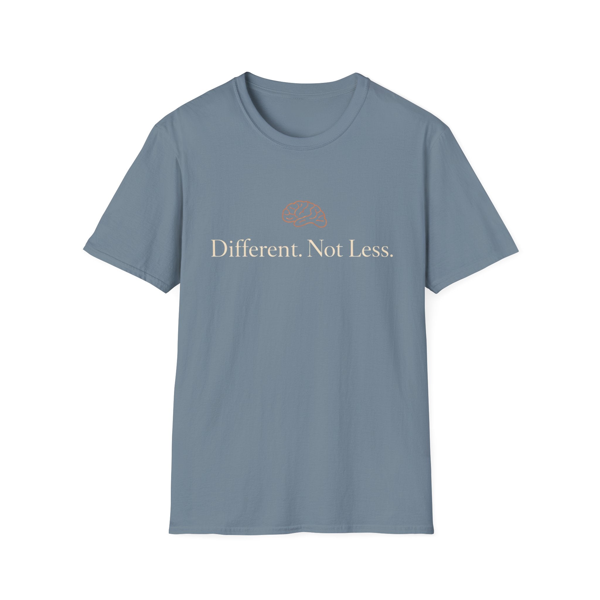 Different Not Less T-Shirt
