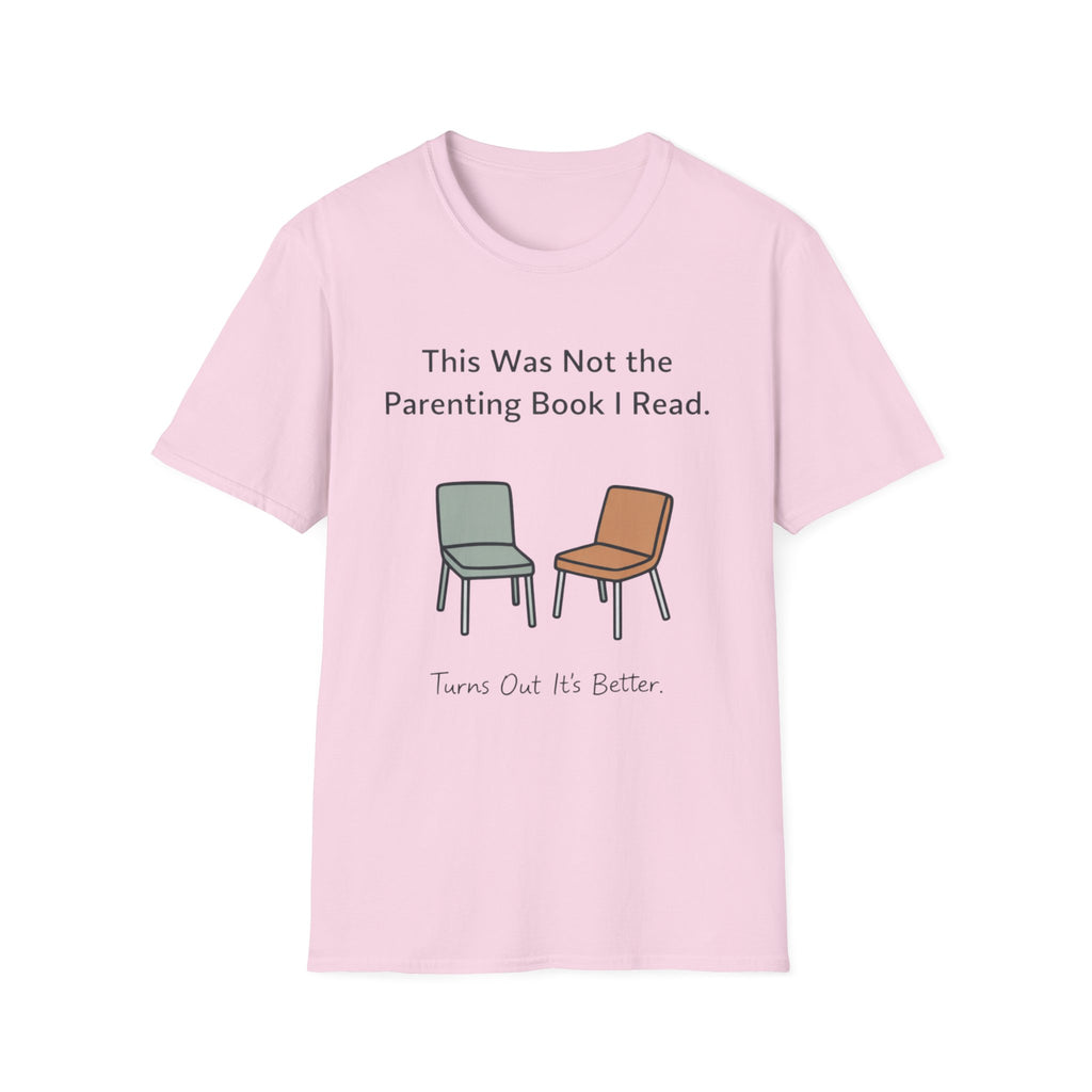 This Was Not The Parenting Book I Read T-Shirt