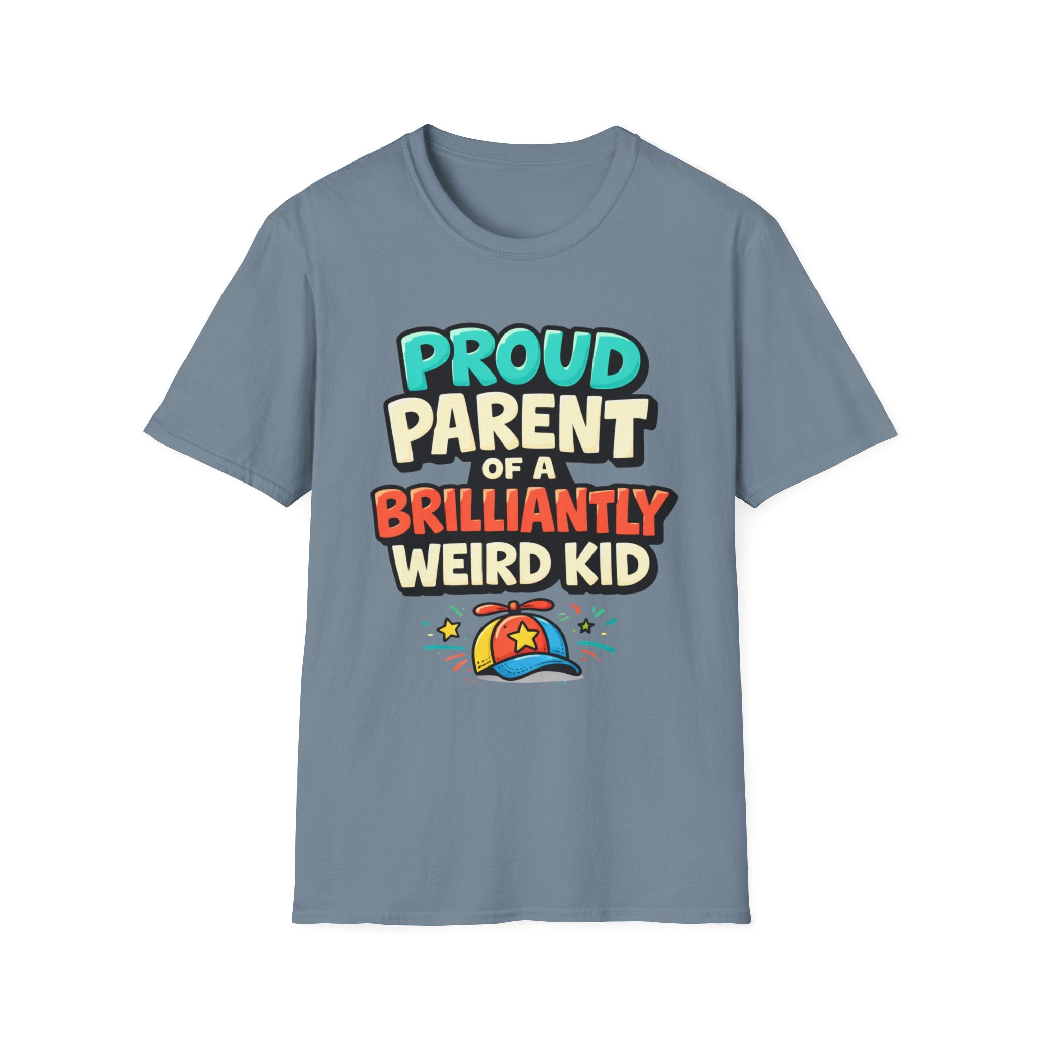 Proud Parent of a Brilliantly Weird Kid T-Shirt