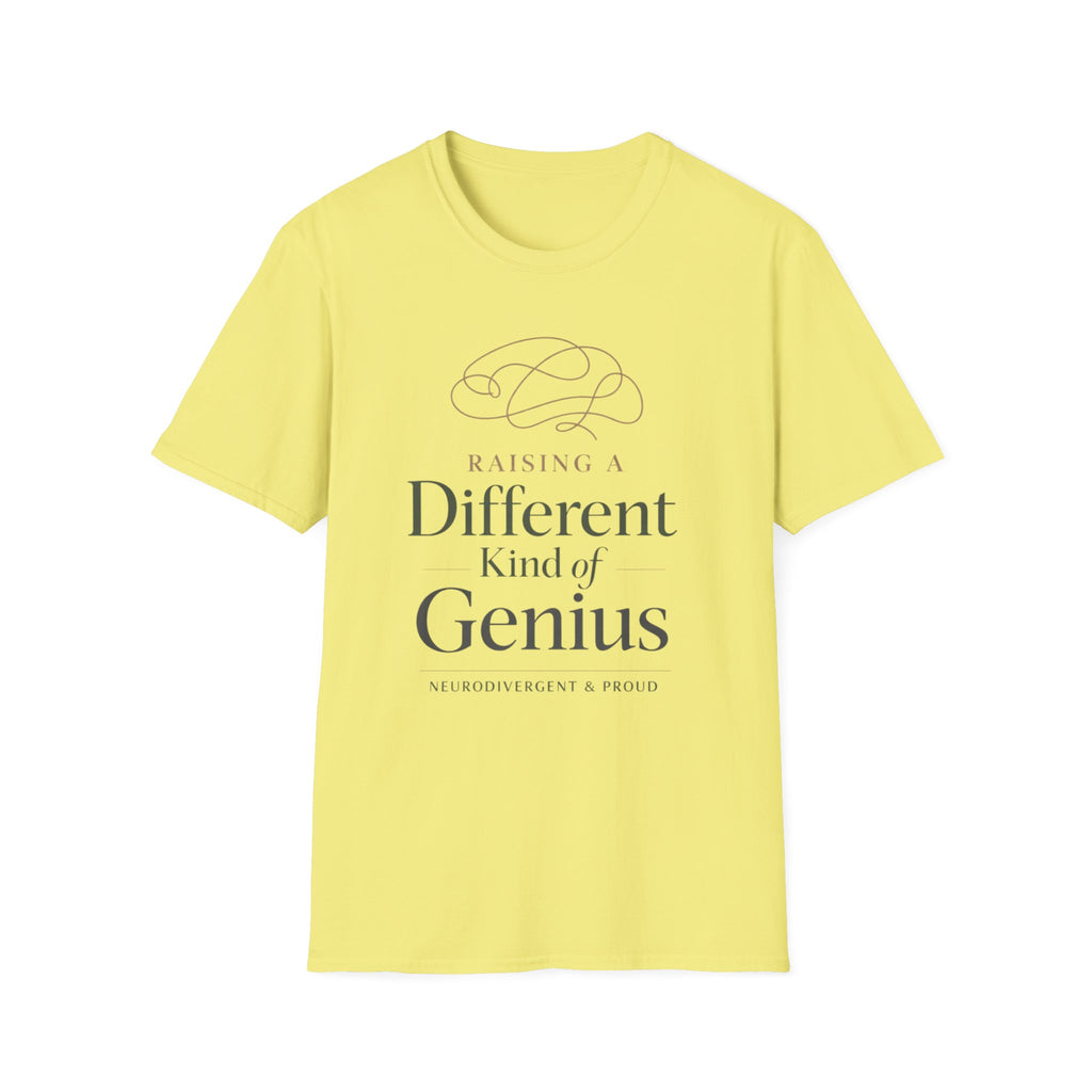 Raising a Different Kind of Genius T-Shirt