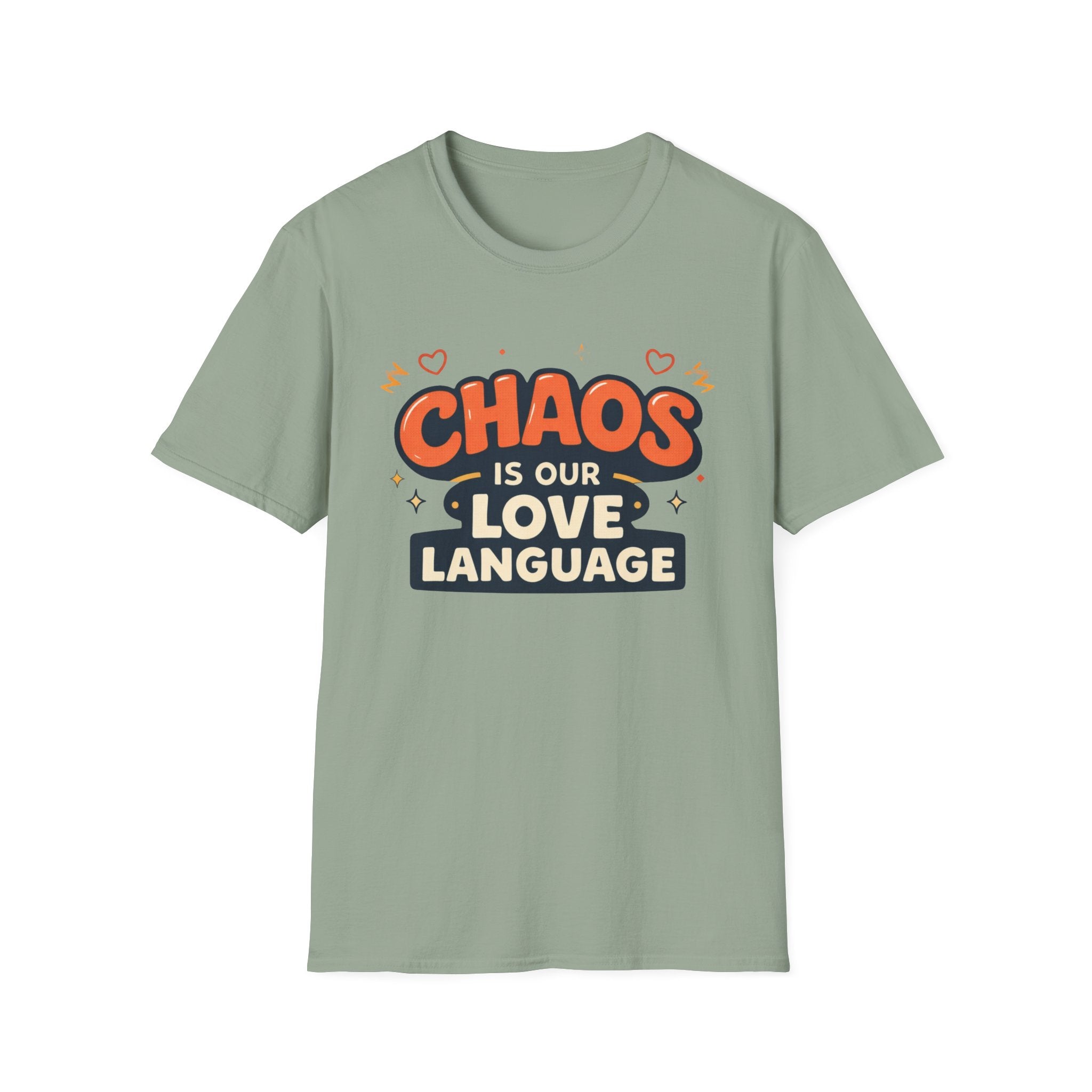 Chaos is our Love Language T-Shirt