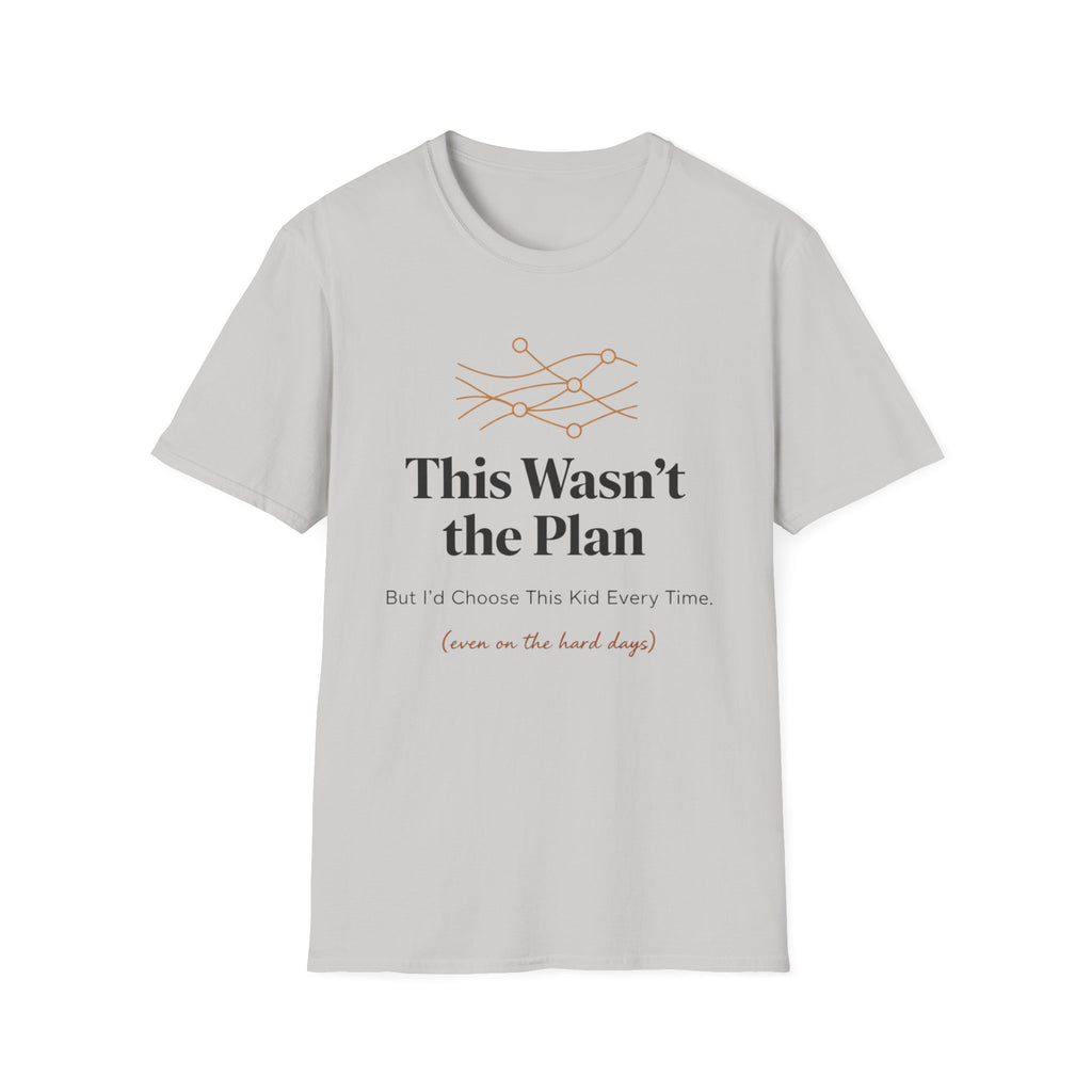 This Wasn't the Plan T-Shirt