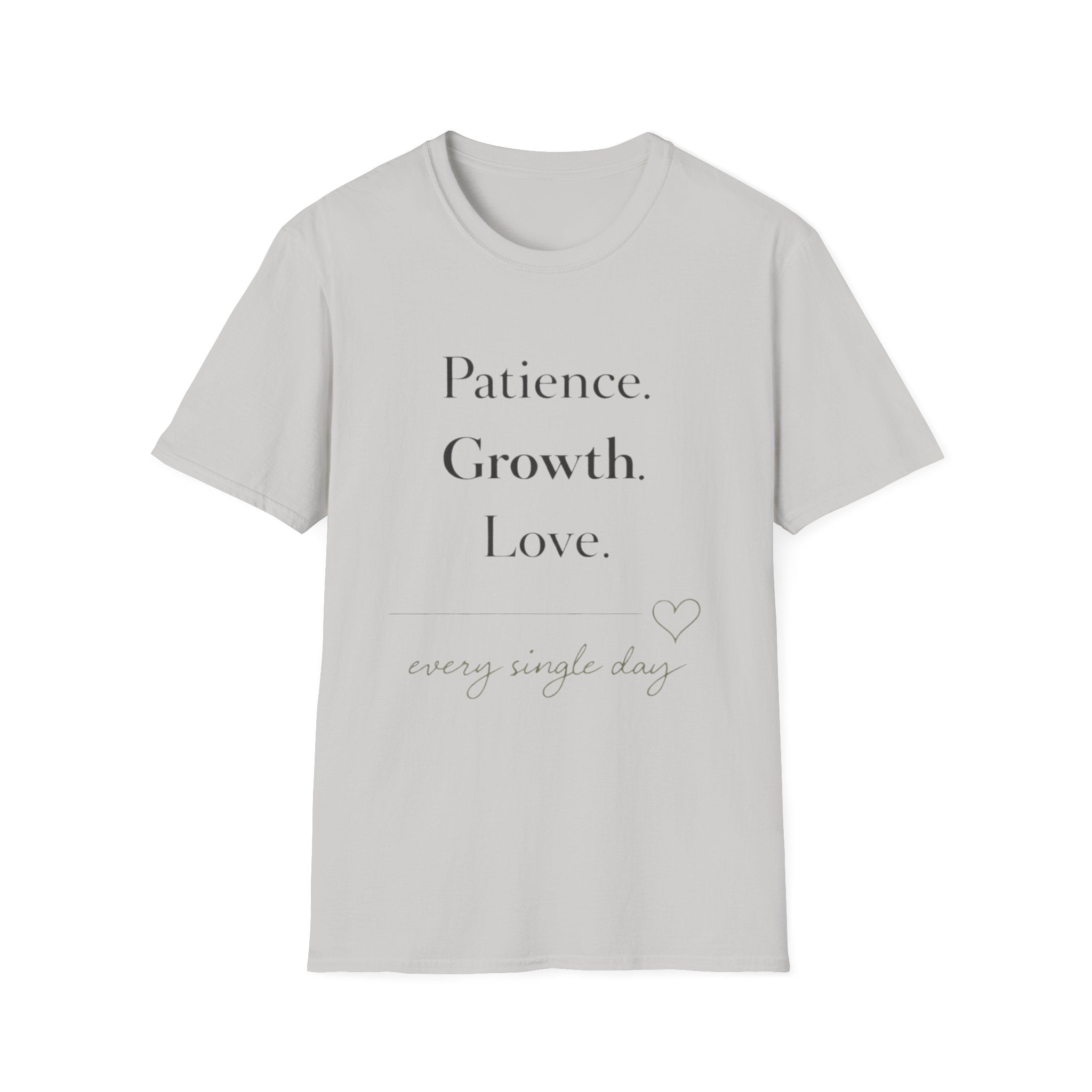 Patience Growth Love T-Shirt