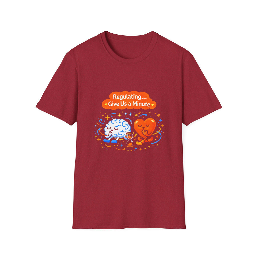 Regulating Give Us a Minute T-Shirt