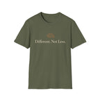 Different Not Less T-Shirt