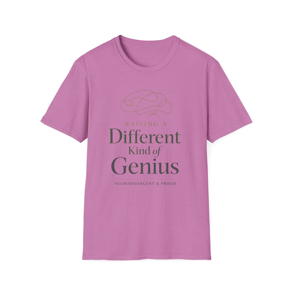 Raising a Different Kind of Genius T-Shirt
