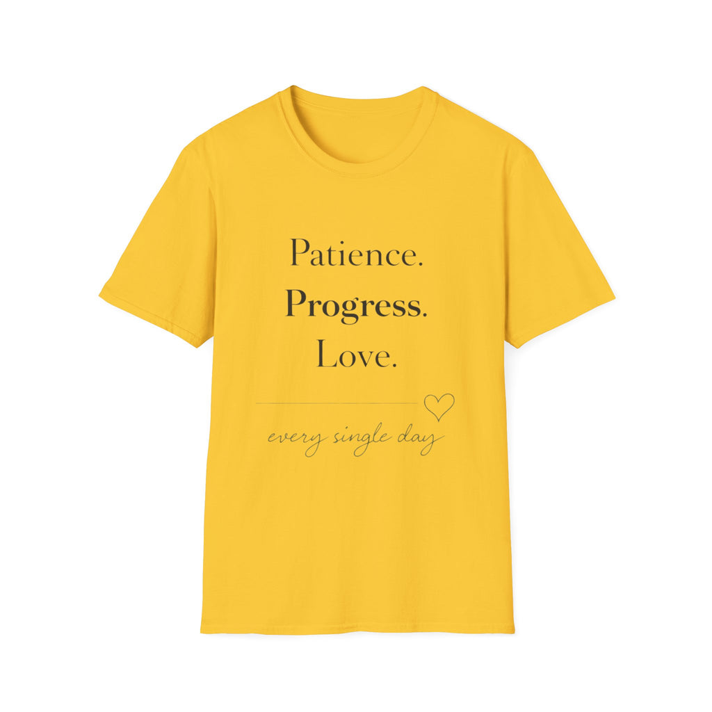 Patience Progress Love T-Shirt