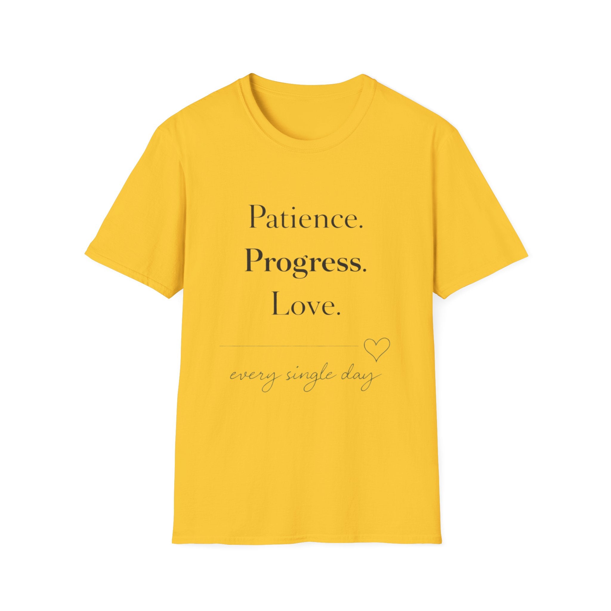 Patience Progress Love T-Shirt