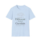 Raising a Different Kind of Genius T-Shirt