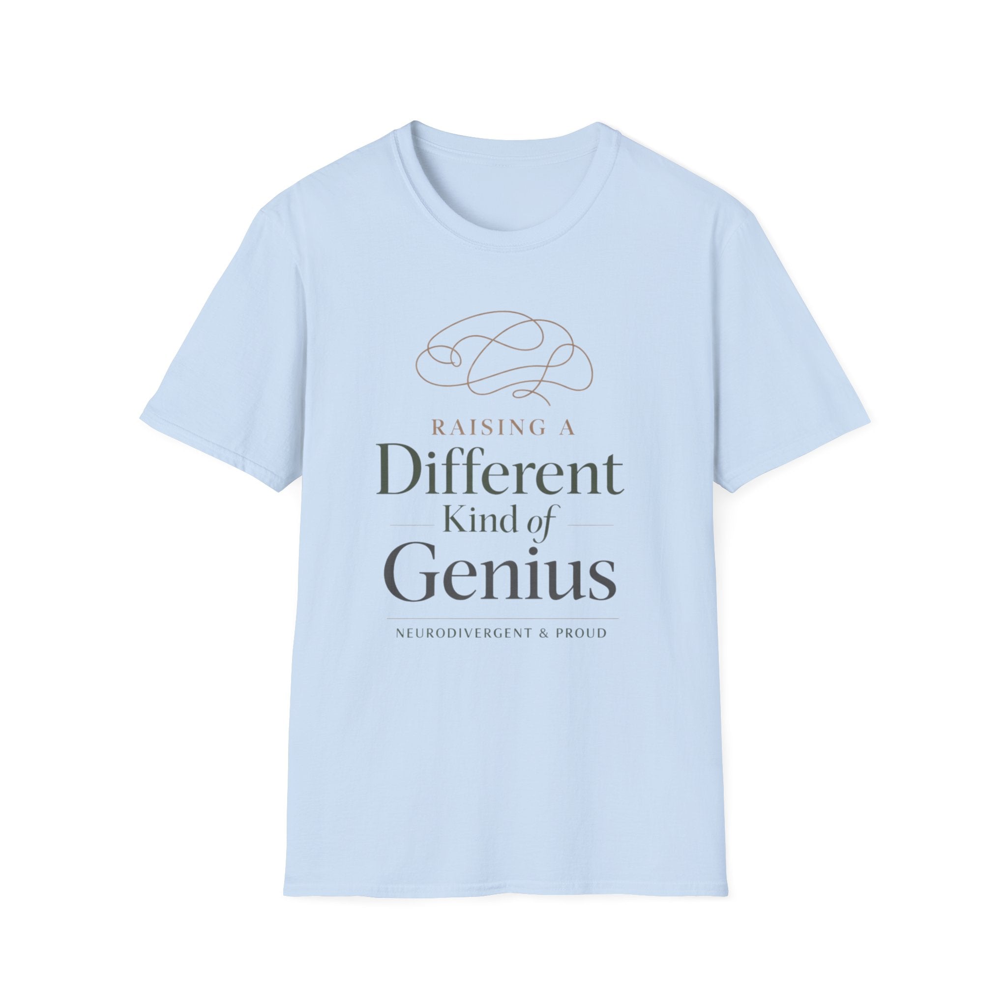 Raising a Different Kind of Genius T-Shirt