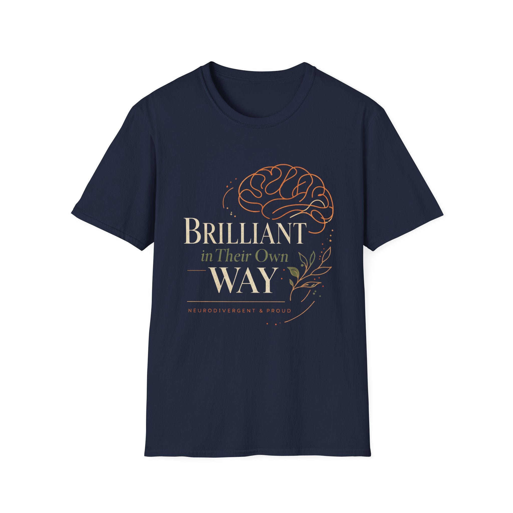 Brilliant In Their Own Way T-Shirt