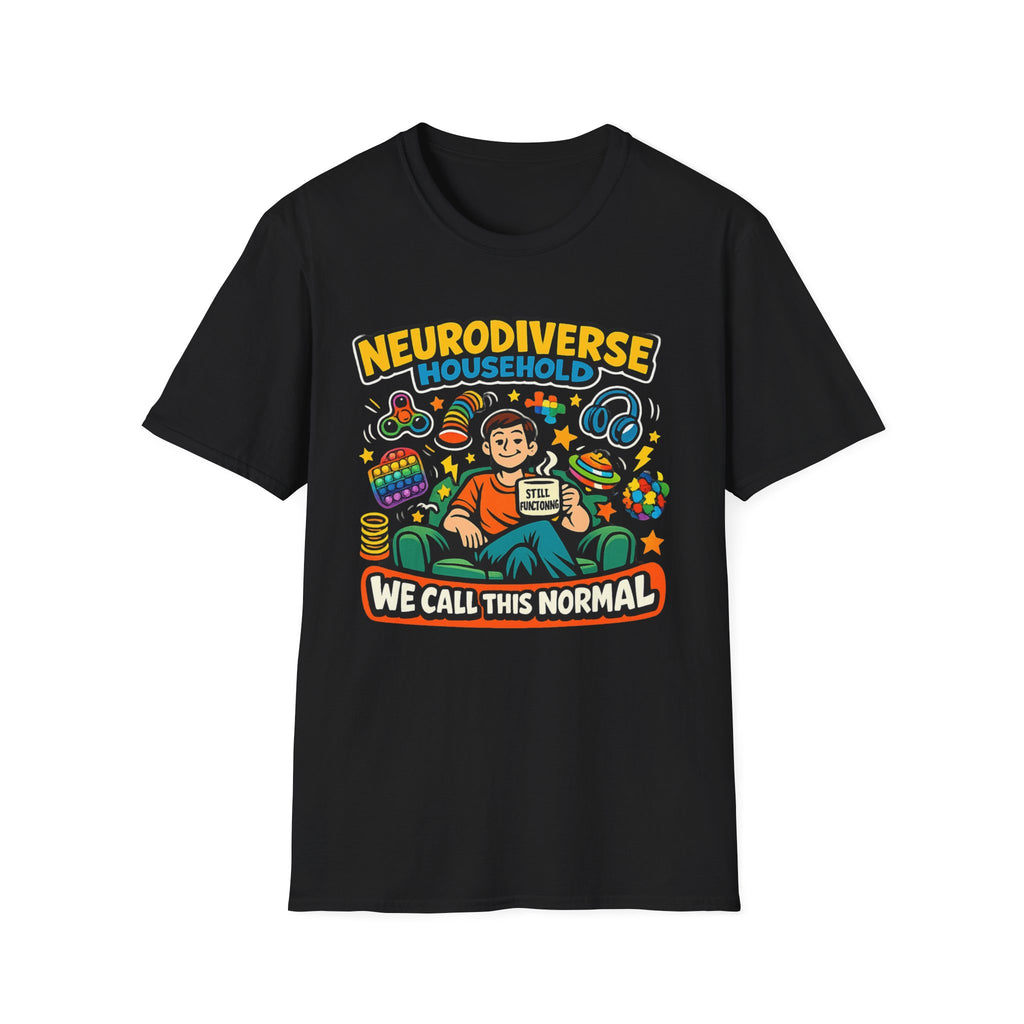 Neurodiverse Household - We call This Normal T-Shirt