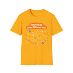 Progress Looks Different Here T-Shirt