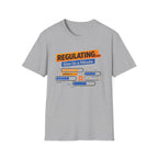 Regulating... Give Us a Minute bars T-Shirt