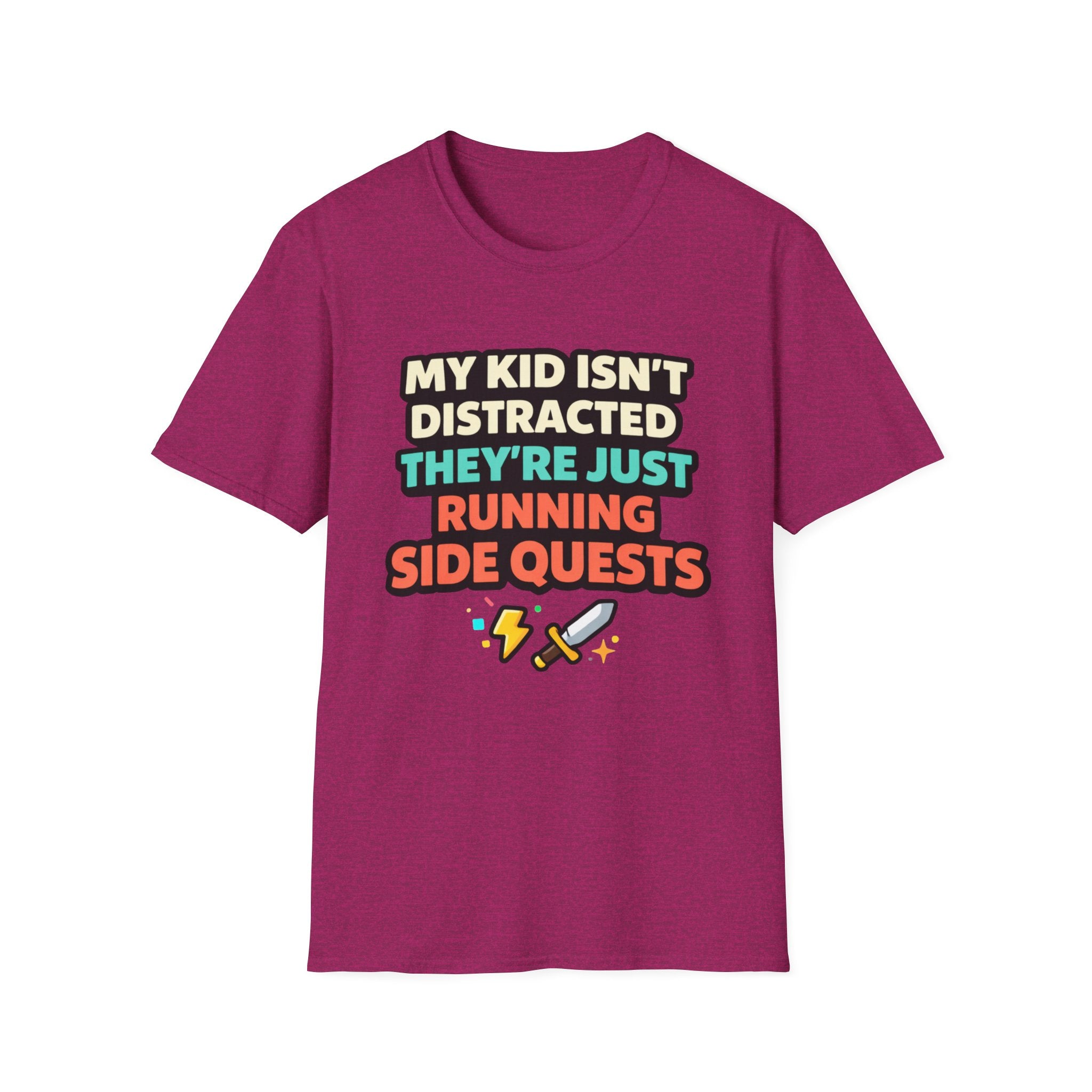 My Kid Isn't Distracted They're Just Running Side Quests T-Shirt