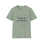 Calm In The Chaos T-Shirt