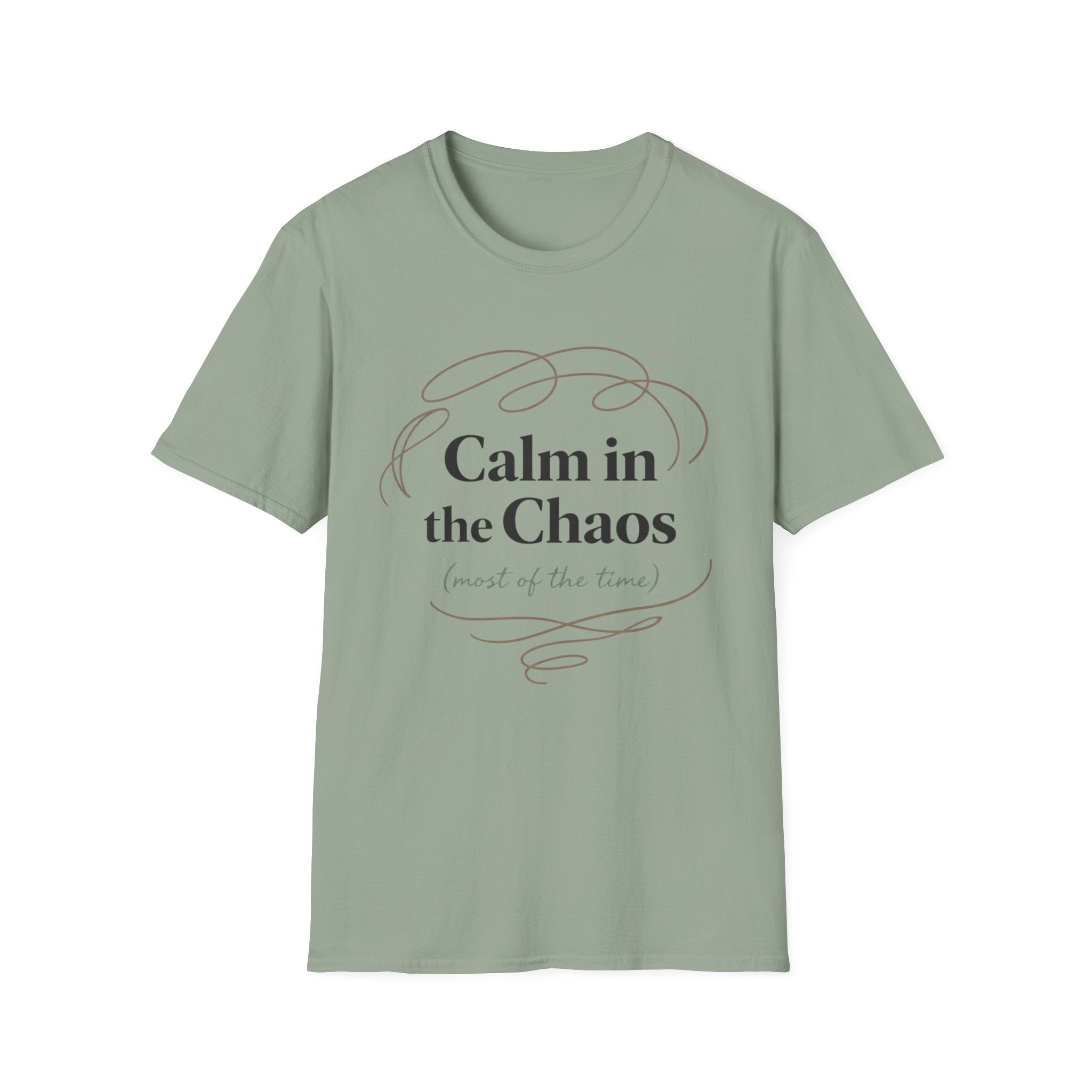 Calm In The Chaos T-Shirt